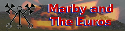 Marby and The Euros. Marby and The Euros.