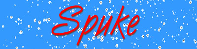 Spuke. Spuke.
